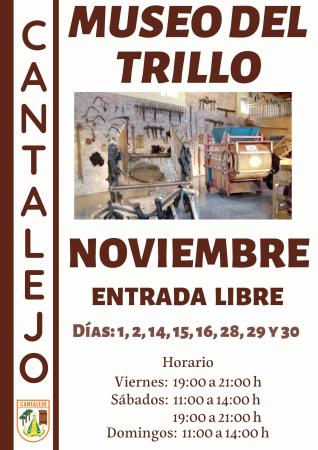 Museo del Trillo. Horario de apertura en Noviembre de 2025