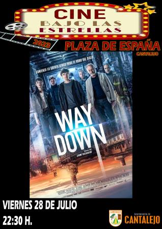 Ciclo Cine Bajo las Estrellas "Way Dowm"